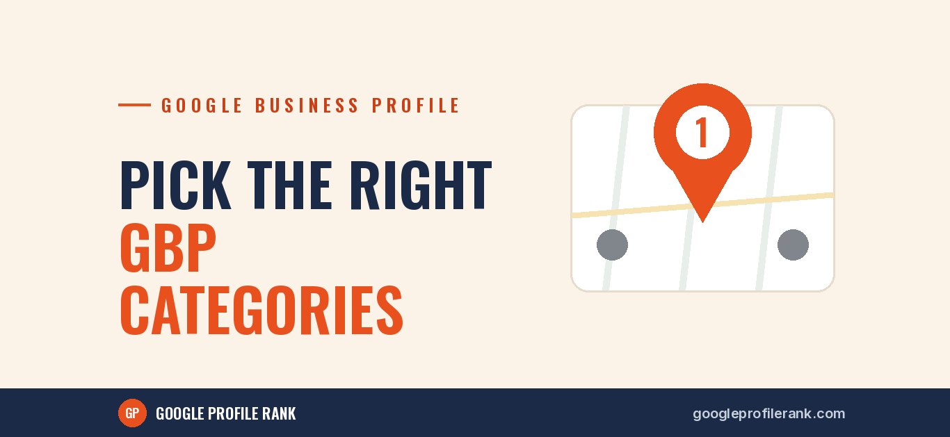Choosing the Right Google Business Profile Categories